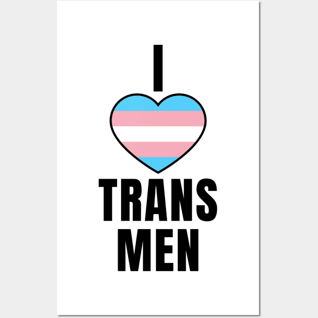 I Love Trans Men Wall Art by QCult